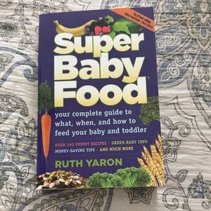Super Baby Food Guide by Ruth Yaron